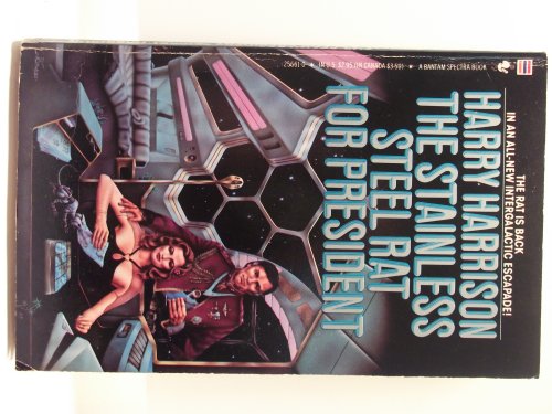 The Stainless Steel Rat for President