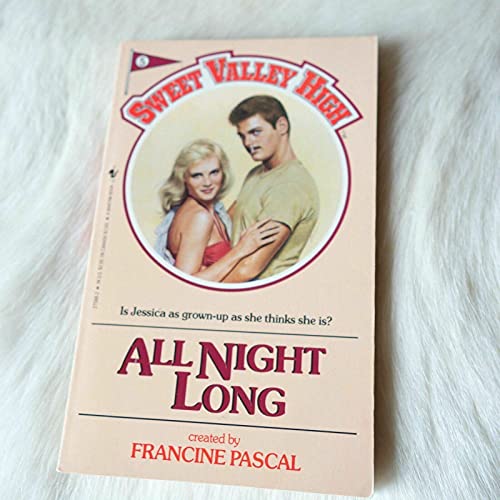 All Night Long (Sweet Valley High #5)