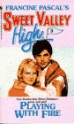 Playing with Fire (Sweet Valley High, No 3)