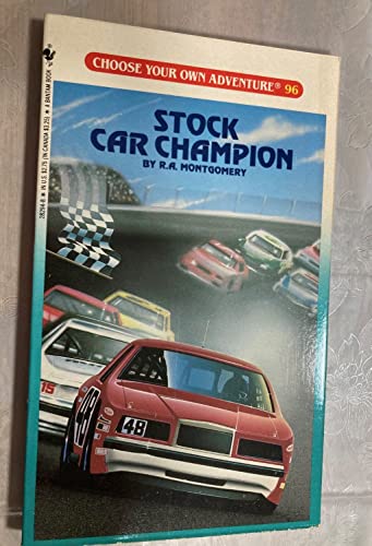 Stock Car Champion (Choose Your Own Adventures, No 96)