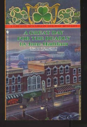 A Great Day for the Deadly