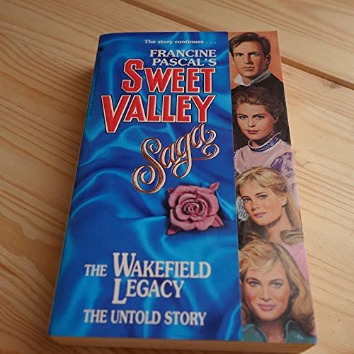 The Wakefield Legacy (Sweet Valley High)