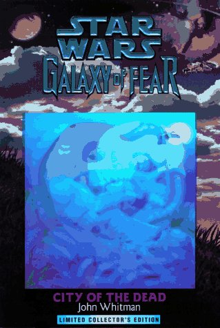 City of the Dead (Star Wars: Galaxy of Fear #2)