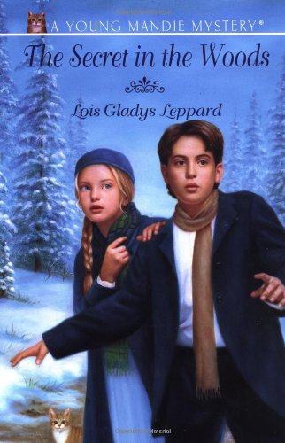 The Secret in the Woods (Young Mandie Mystery Series #5)