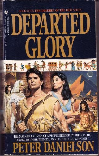 Departed Glory (Children of the Lion, Book 16)
