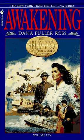 Awakening; The Holts, an American Dynasty #10