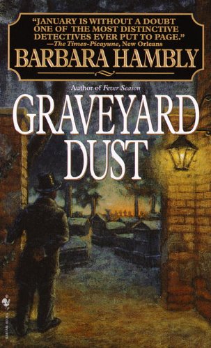 Graveyard Dust (Benjamin January, Book 3)