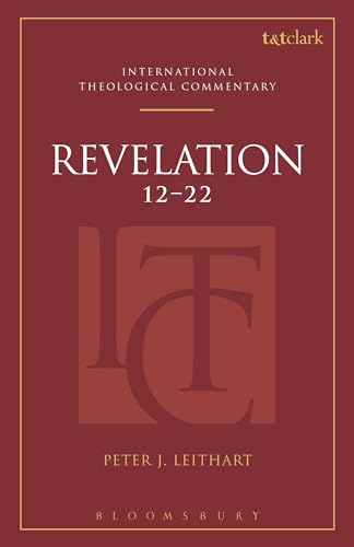 Revelation 12-22 (ITC) (T&T Clark International Theological Commentary)