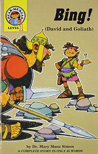 Bing!: 1 Samuel 17:1-52 (David and Goliath) (Hear Me Read Level 1 Series)