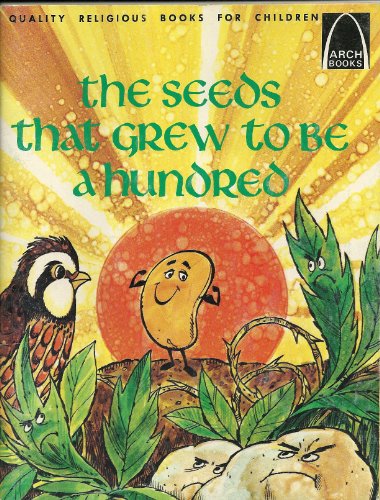 Seeds That Grew to Be a Hundred