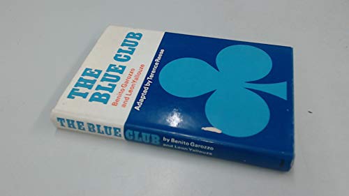 Cover of The Blue Club by Benito Garozzo, hardcover Book