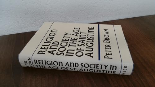 Religion and society in the age of Saint Augustine - by Brown, Peter. - Hardcover