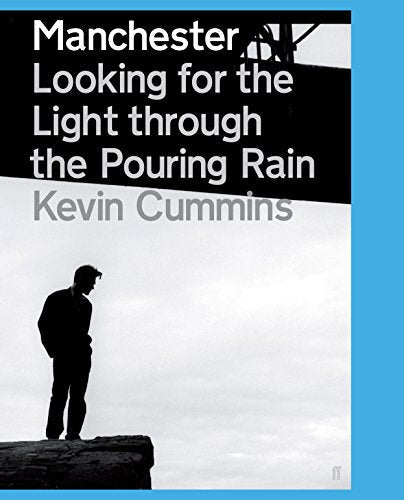 Manchester: Looking for the Light Through the Pouring Rain