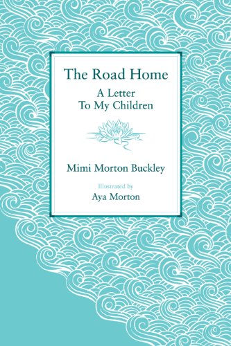 The Road Home: A Letter To My Children