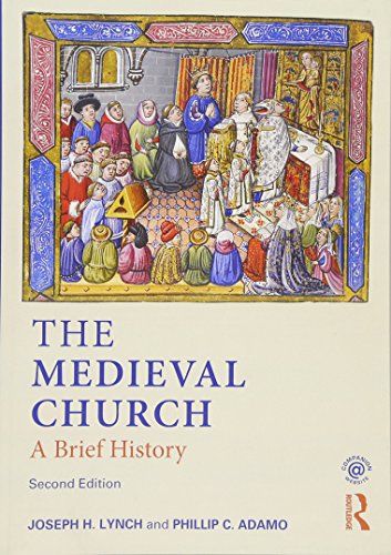 The Medieval Church: A Brief History