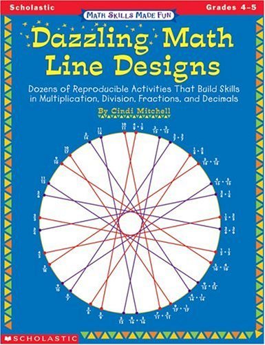 Dazzling Math Line Designs, Grades 4-5 (Math Skills Made Fun)