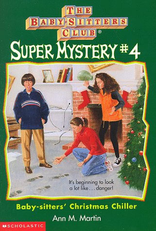 Baby-Sitters' Christmas Chiller (The Baby-sitters Club Super Mysteries)
