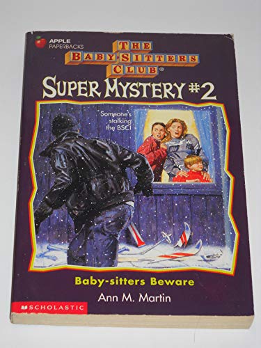 Baby-Sitters Beware (BABY-SITTERS CLUB SUPER MYSTERY)