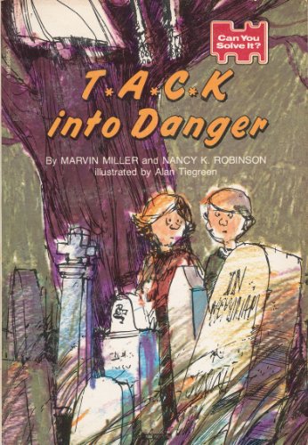 T*A*C*K into Danger