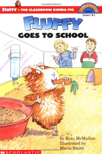 Fluffy Goes to School (Scholastic Reader Level 3)