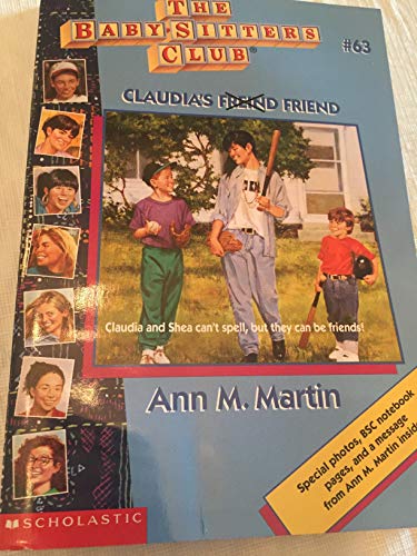 Claudia's Friend (The Baby-Sitters Club, No. 63)