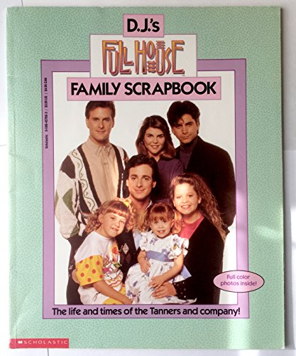 Dj's Full House Family Scrapbook