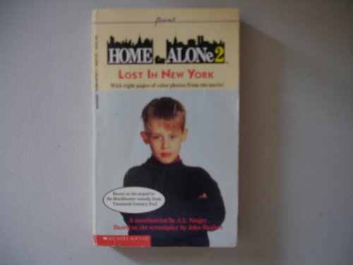 Home Alone 2: Lost in New York : A Novelization/Movie Tie-In (Point)