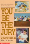 You Be the Jury: Courtroom II