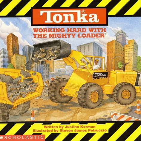 Tonka: Working Hard With The Mighty Loader