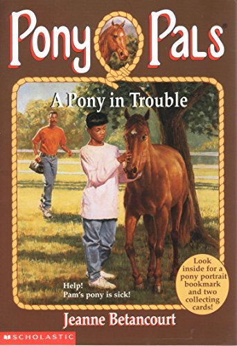 A Pony In Trouble (Pony Pals #3)