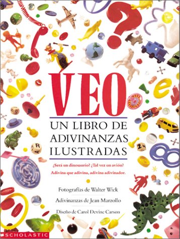 Veo: UN Libro De Adivinanzas Ilustradas/I Spy (Spanish Edition)