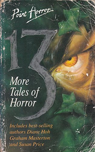 Thirteen More Tales of Horror (Point Horror 13's)