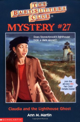 The Baby-Sitters Club Mystery #27: Claudia And The Lighthouse Ghost