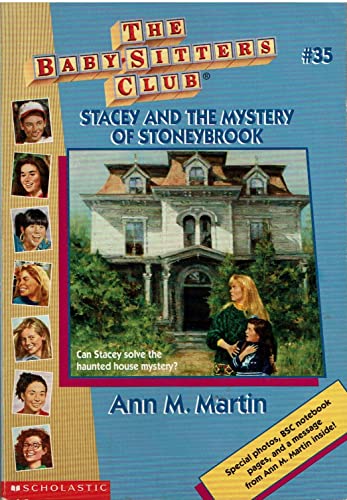 Stacey and the Mystery of the Stoneybrook (Baby-Sitter's Club #35)