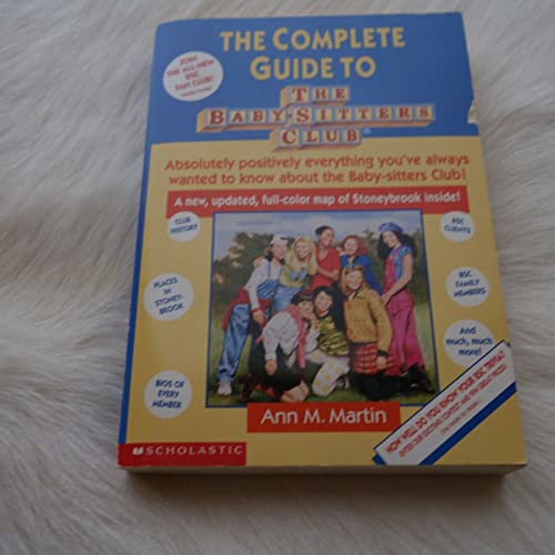 The Complete Guide to the Baby-Sitters Club (Baby-Sitters Club Portrait Collection)