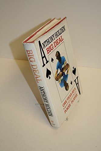 Big Deal: One Year as a Professional Poker Player