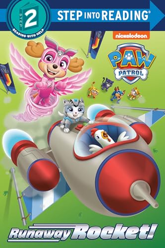 Runaway Rocket! (PAW Patrol) (Step into Reading)