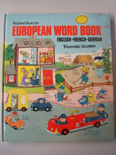 Richard Scarry's European Word Book: English, French, German