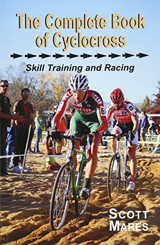 The Complete Book of Cyclocross, Skill Training and Racing