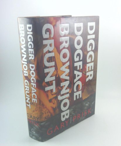 "Digger Dogface Brownjob Grunt"