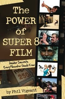 The Power of Super 8 Film - Insider Secrets Every Filmmaker Should Know