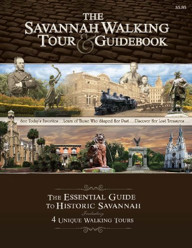 The Savannah Walking Tour & Guidebook