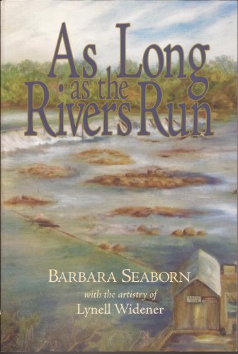 As Long as the Rivers Run: Highlights from Columbia County's Past