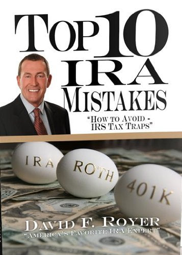 Top 10 IRA Mistakes - How to Avoid IRS Tax Traps