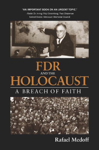 FDR and the Holocaust: A Breach of Faith