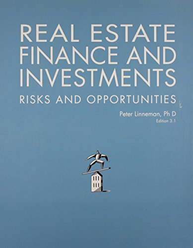 Real Estate Finance and Investments: Risks and Opportunites