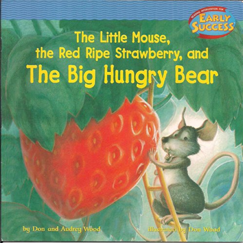 The Little Mouse / the Red / Ripe Strawberry, and The Big Hungry Bear (Early Success)