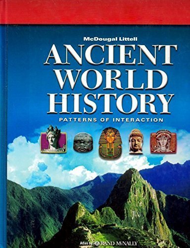McDougal Littell World History: Patterns of Interaction: Teacher Edition Grades 9-12 Ancient World History 2005