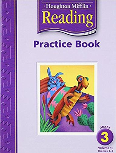 Houghton Mifflin Reading: Practice Book, Volume 1 Grade 3