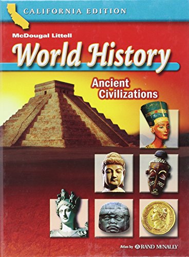 McDougal Littell World History: Student Edition Grades 6 Ancient Civilizations 2006